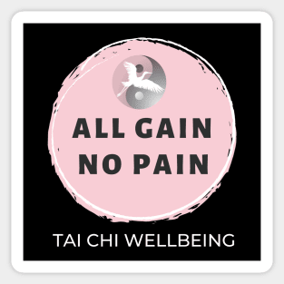 All gain, no pain Tai Chi Wellbeing (dark) Sticker
